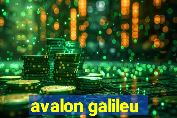 avalon galileu